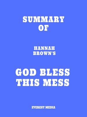cover image of Summary of Hannah Brown's God Bless This Mess